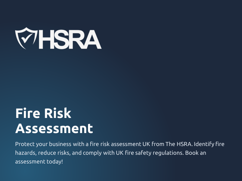 Fire Risk Uk Fire Risk Assessment UK | Ensure Compliance & Safety | The HSRA